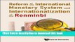 PDF  Reform of the International Monetary System and Internationalization of the Renminbi  Online