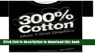 Books 300% Cotton: More T-Shirt Graphics Free Online
