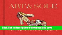 Ebook Art   Sole: A Spectacular Selection of More Than 150 Fantasy Art Shoes from the Stuart
