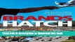 PDF  Brands Hatch: The definitive history of Britain s best-loved motor racing circuit  Free Books