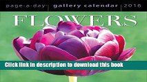 Ebook Flowers Page-A-Day Gallery Calendar 2016 Full Online