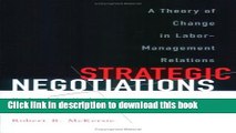 [Read PDF] Strategic Negotiations: A Theory of Change in Labor-Management Relations (Cornell
