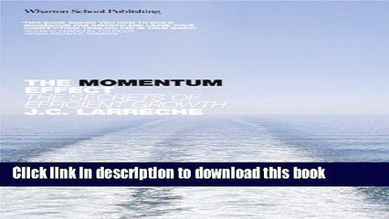 [Read PDF] Momentum Effect: The Secrets of Efficient Growth (Financial Times Series) Ebook Free