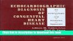 Ebook Echocardiographic Diagnosis of Congenital Heart Disease: An Embryologic and Anatomic