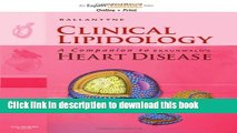 Books Clinical Lipidology: A Companion to Braunwald s Heart Disease: Expert Consult: Online and