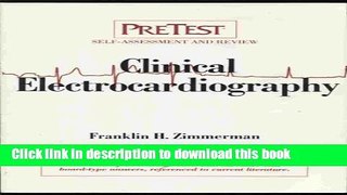 Books Clinical Electrocardiography: Pretest Self-Assessment and Review Full Online