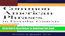 Books Common American Phrases in Everyday Contexts: A Detailed Guide to Real-Life Conversation and