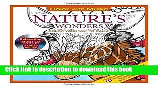 Ebook Nature s Wonders Animal Adult Coloring Book With Bonus Relaxation Music CD Included: Color