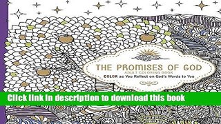 Ebook The Promises of God - Adult Coloring Book: Color as You Reflect on God s Words to You Free