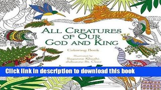 Books All Creatures of Our God and King: Coloring Book (Coloring Faith) Free Online