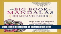 Books The Big Book of Mandalas Coloring Book: More Than 200 Mandala Coloring Pages for Inner Peace