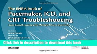 Ebook The EHRA Book of Pacemaker, ICD, and CRT Troubleshooting: Case-based learning with multiple