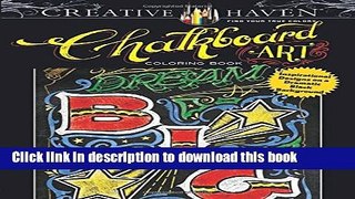 Ebook Creative Haven Chalkboard Art Coloring Book: Inspirational Designs on a Dramatic Black