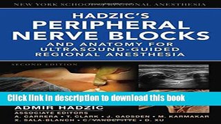 [Read PDF] Hadzic s Peripheral Nerve Blocks and Anatomy for Ultrasound-Guided Regional Anesthesia