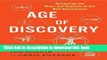 Ebook Age of Discovery: Navigating the Risks and Rewards of Our New Renaissance Free Online