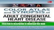 Books Color Atlas and Synopsis of Adult Congenital Heart Disease Full Download
