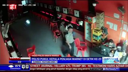 Polisi Pukuli Penjaga Warnet Terekam CCTV