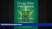 FREE PDF  Drug War Heresies: Learning from Other Vices, Times, and Places (RAND Studies in Policy