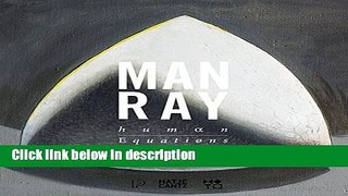 Books Man Ray: Human Equations Free Online