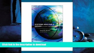 READ ONLINE Systems Analysis   Design: An Active Approach. George M. Marakas READ EBOOK