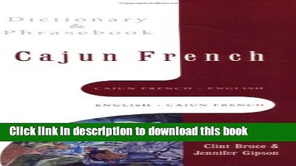 Ebook Cajun French-English/English-Cajun French Dictionary   Phrasebook Full Online