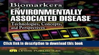 Ebook Biomarkers of Environmentally Associated Disease: Technologies, Concepts, and Perspectives