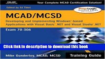 Download  MCAD/MCSD Training Guide (70-306): Developing and Implementing Windows-Based