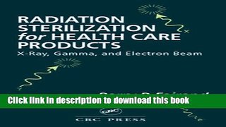 Books Radiation Sterilization for Health Care Products: X-Ray, Gamma, and Electron Beam Full Online