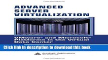 [Read PDF] Advanced Server Virtualization: VMware and Microsoft Platforms in the Virtual Data