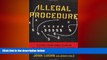 READ book  Illegal Procedure: A Sports Agent Comes Clean on the Dirty Business of College
