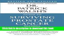 Books Dr. Patrick Walsh s Guide to Surviving Prostate Cancer Free Download