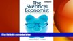 FREE DOWNLOAD  The Skeptical Economist: Revealing the Ethics Inside Economics  FREE BOOOK ONLINE
