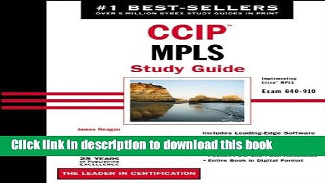 Download CCIP: MPLS Study Guide: Exam 640-910 (Implementing Cisco MPLS) {Free Books|Online