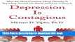 Ebook Depression Is Contagious: How the Most Common Mood Disorder Is Spreading Around the World