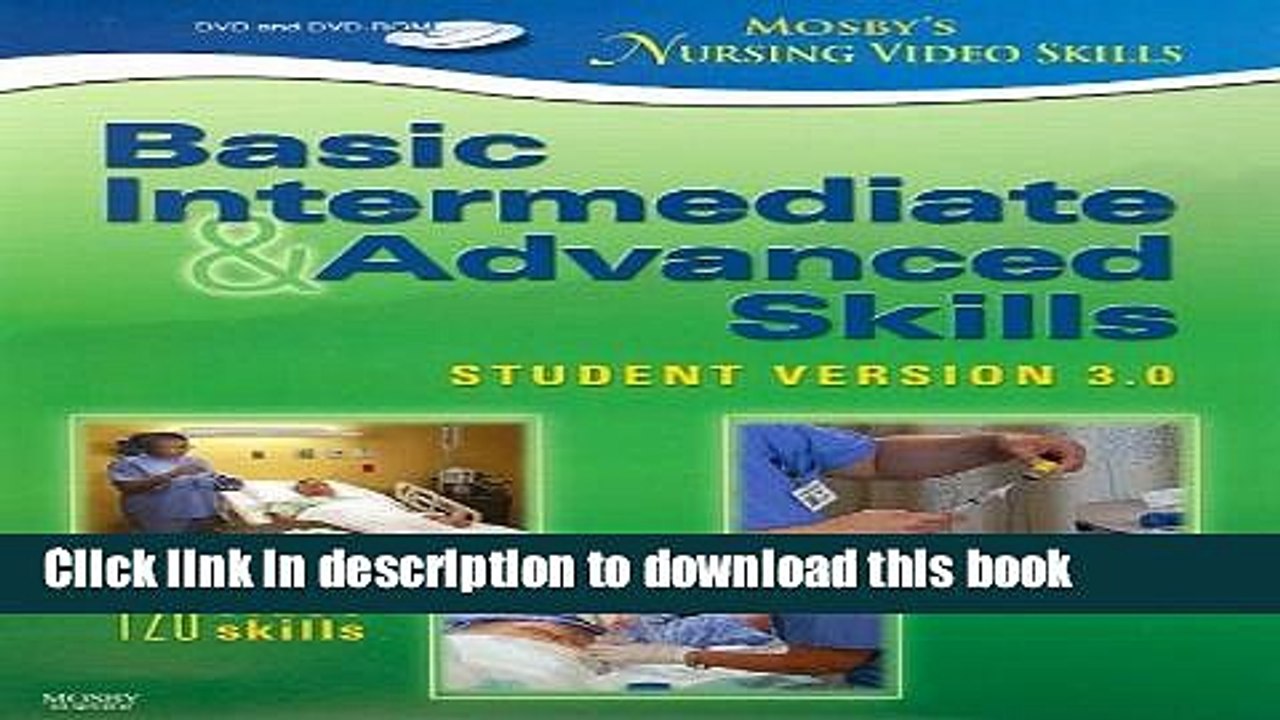 [Read PDF] Mosby s Nursing Video Skills Basic, Intermediate, and Advanced Skills Download Free