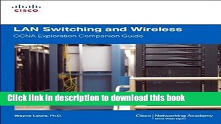 Ebook LAN Switching and Wireless, CCNA Exploration Companion Guide 1st edition by Lewis, Wayne