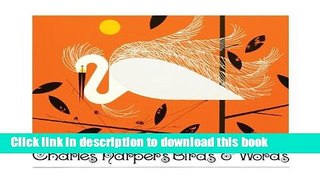 Books Charles Harper s Birds and Words: Anniversary Edition Full Online