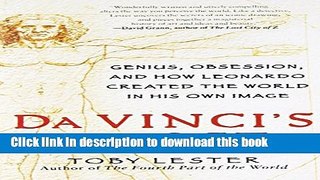 Ebook Da Vinci s Ghost: Genius, Obsession, and How Leonardo Created the World in His Own Image
