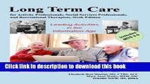 Books Long-Term Care for Activity Professionals, Social Services Professionals, and Recreational