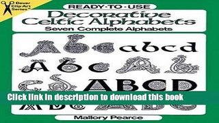 Books Ready-to-Use Decorative Celtic Alphabets (Dover Clip Art Ready-to-Use) Free Download