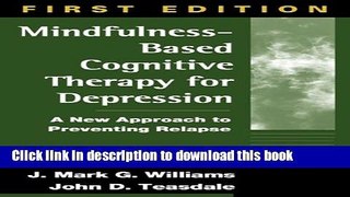 Books Mindfulness-Based Cognitive Therapy for Depression: A New Approach to Preventing Relapse