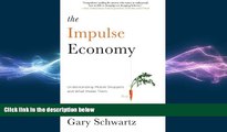 READ book  The Impulse Economy: Understanding Mobile Shoppers and What Makes Them Buy  DOWNLOAD