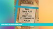 READ book  The Fine Art of Driving Customers Away  FREE BOOOK ONLINE