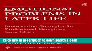 Ebook Emotional Problems in Later Life: Intervention Strategies for Professional Caregivers,