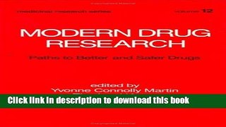 [Read PDF] Modern Drug Research: Path to Better and Safer Drugs Download Online