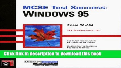 Download  MCSE Test Success(TM): Windows 95  {Free Books|Online