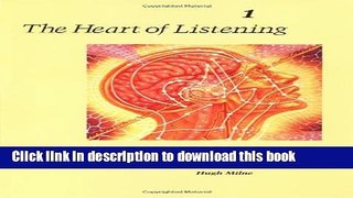 Ebook The Heart of Listening, Volume 1: A Visionary Approach to Craniosacral Work Free Online