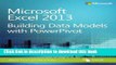 Ebook Microsoft Excel 2013 Building Data Models with PowerPivot (Business Skills) Full Online