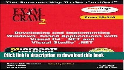 Download  MCAD Developing and Implementing Windows-based Applications with Microsoft Visual C#(TM)