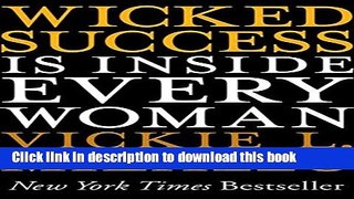 Books Wicked Success Is Inside Every Woman Free Online